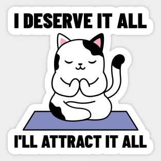 I Will Attract It All Sticker